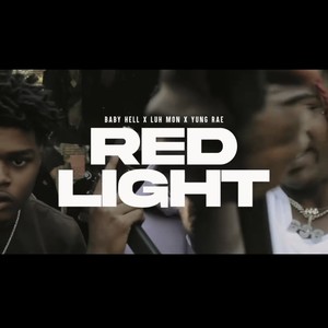 Redlight (feat. Baby hell & Luh mon) (Explicit)