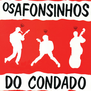 Os Afonsinhos Do Condado