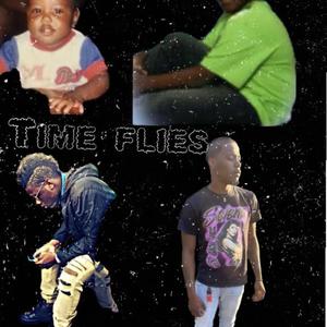 Time Flies (Explicit)