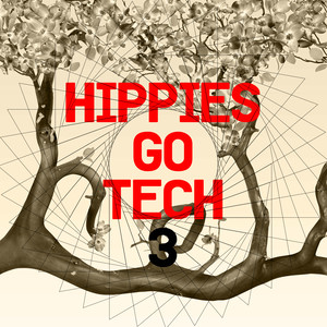 Hippies Go Tech 3