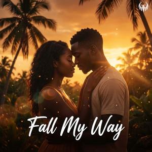 Fall My Way
