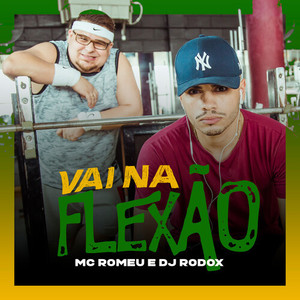 Vai Na Flexão (Explicit)