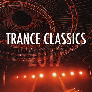 Trance Classics 2017