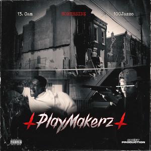 Play Makerz (Explicit)