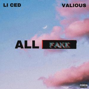 All Fake (feat. Vxlious) [Explicit]