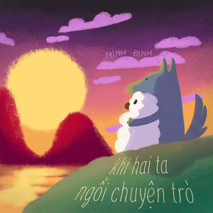 Khi Hai Ta Ngồi Chuyện Trò (Beat)