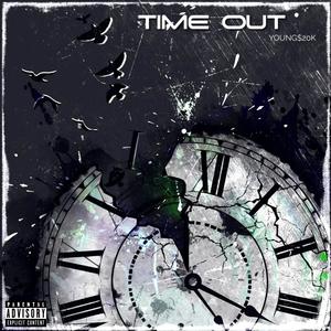 TIME OUT (Explicit)