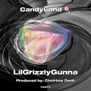CandyLand (Explicit)