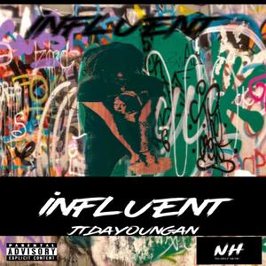 Influent (Explicit)