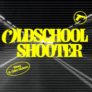 OLDSCHOOL SHOOTER (Explicit)