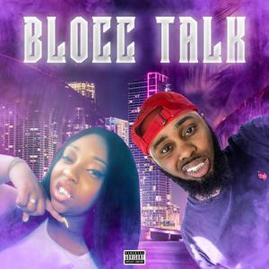 Blocc Talk (feat. KEE) (Explicit)