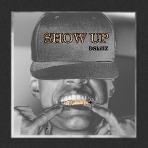 SHOW UP (Explicit)