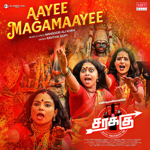 Aayee Magamaayee (From "Sarakku")