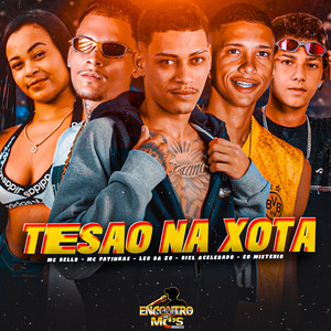 TESÃO NA XOTA (Explicit)