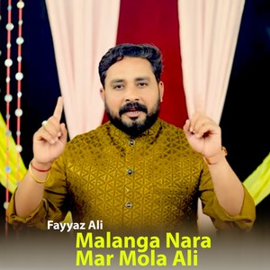 Malanga Nara Mar Mola Ali