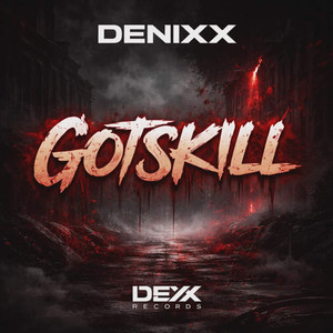 Gotskill (Original Mix)