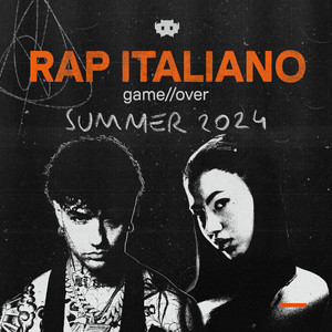 Rap Italiano Game Over Summer  2024 (Explicit)