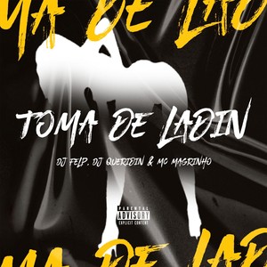 Toma De Ladin (Explicit)