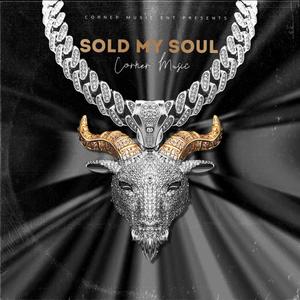 Sold My Soul (feat. Emar Dove, Leeky & Yanique) (Explicit)