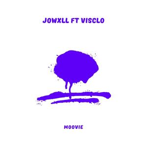 Moovie (feat. Visclo) [Explicit]