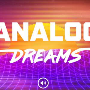 Analog Dreams