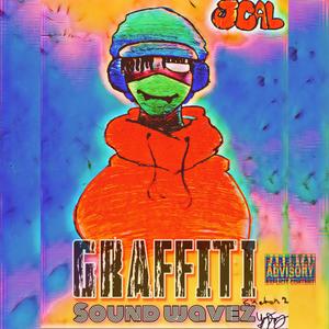 Graffiti Sound Wavez (Explicit)