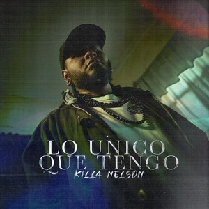 Lo Único Que Tengo (Explicit)