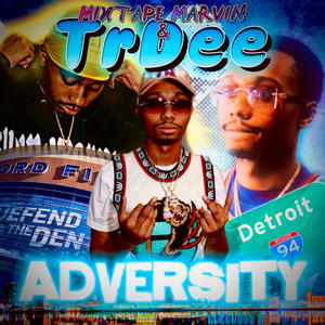 Adversity (feat. TrDee) [Explicit]