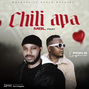 Chili Apa (feat. Pon G)