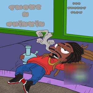 Smoke N Thinkin (Explicit)