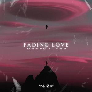 Fading Love (feat. Vinia) [Original Version]