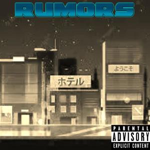 RUMORS (Explicit)