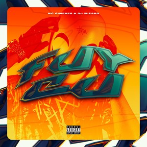 Fuy Eu (Explicit)