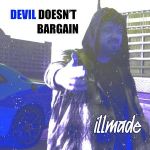 Devil Doesn't Bargain (Explicit)