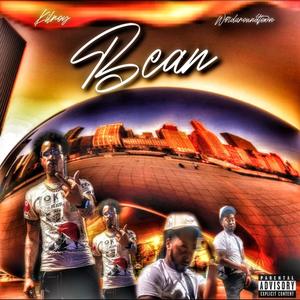 Bean (feat. Kilroy Tha God) [Explicit]