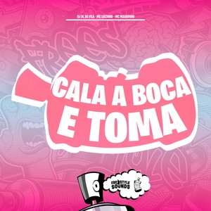 Cala a Boca e Toma (Explicit)