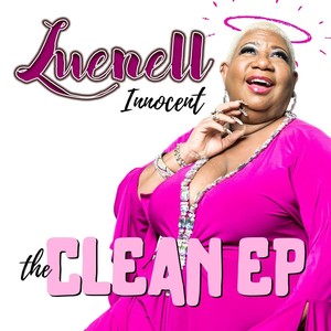 Luenell Innocent: The Clean EP