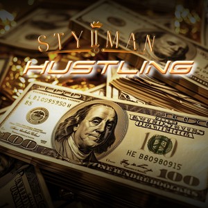 HUSTLING (Explicit)