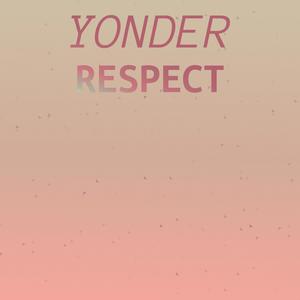 Yonder Respect