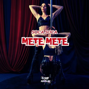 Soca Soca Mete Mete (Explicit)