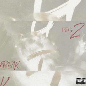 Freak (Explicit)