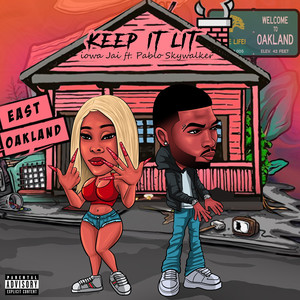 Keep It Lit (Explicit)