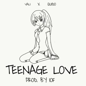 teenage love (Explicit)