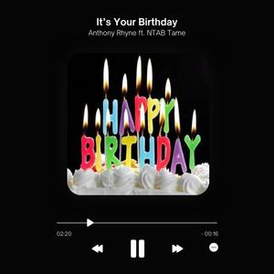 It's Your Birthday (feat. NTAB Tame)