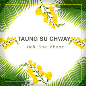 Taung Su Chway