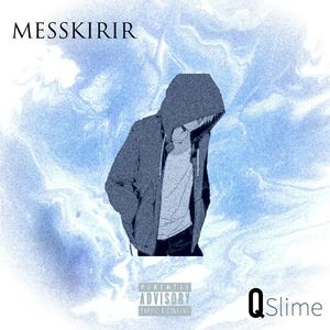 Messkirir (Explicit)