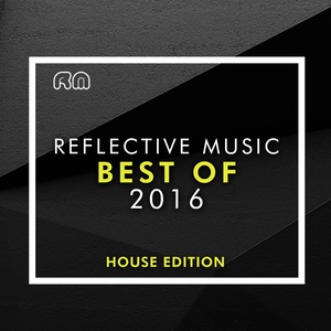 Best of 2016 - House Edition