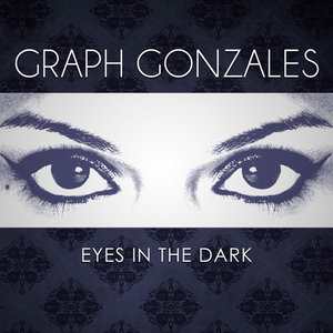 Eyes In The Dark - Single