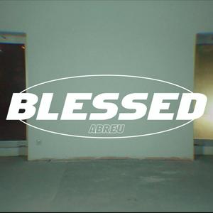 BLESSED (Explicit)