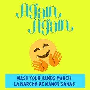 Wash Your Hands March La Marcha De Manos Sanas